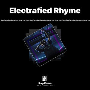 Electrafied Rhyme