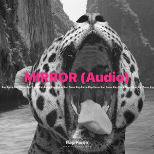 MIRROR (Audio)