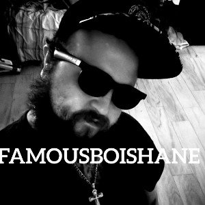 FAMOUSBOISHANE THE RAPPER