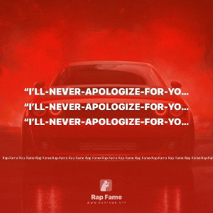 “i’ll-never-apologize-for-your-mistakes”