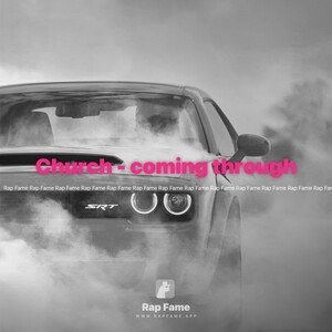 Church - coming through