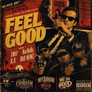 FEEL GOOD ft. KorDoBa, K.R., BAD NEWZ