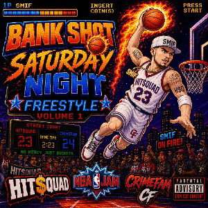 BANK SHOT [ Saturday Night Freestyle VI]