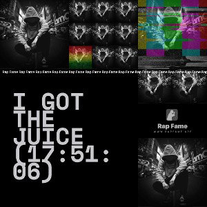 I got the Juice (17:51:06)
