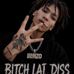 BITCH LAI DISS – B3NZO GOD