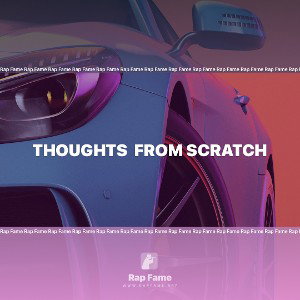 thoughts  from scratch