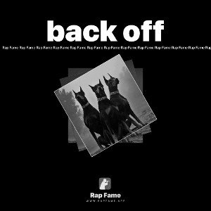 back off