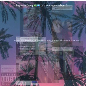 cashout music Big Nate Dawg 