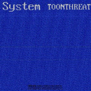 TOONTHREAT - System (Rick and Morty)