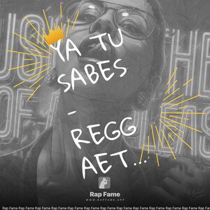 Ya Tu Sabes - Reggaeton