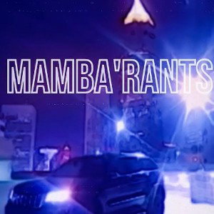 MambaRantZzz-Millionaire