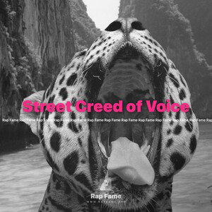 Street Creed of Voice