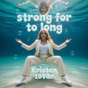 strong for to long
