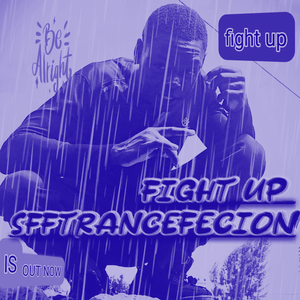 SFFTRANCEFECION- FIGHT UP ( OFFICIAL- AUDIO) (Slowed + Reverb)