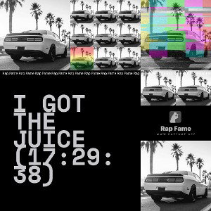 I got the Juice (17:29:38)