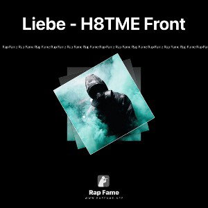 Liebe - H8TME Front 