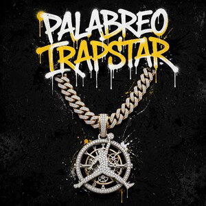 palabre del trapstar