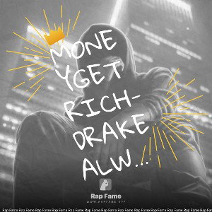 Moneygetrich-Drake always been smart