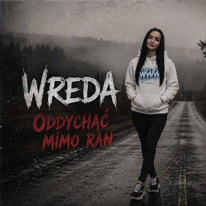Wreda - Oddychać mimo ran