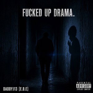 FUCKED UP DRAMA 