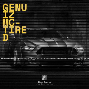 GENUIZ MC-TIRED