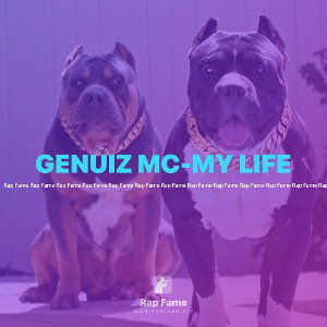 GENUIZ MC-MY LIFE