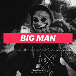 BIG MAN