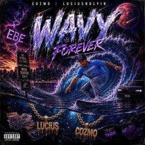 Wavy Forever