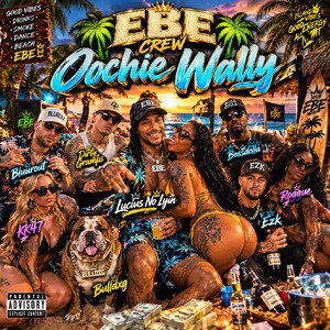 Oochie Wally EBE