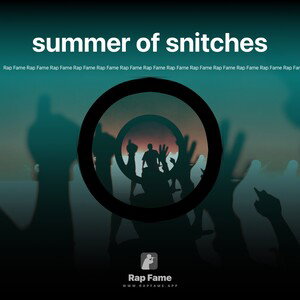summer of snitches 