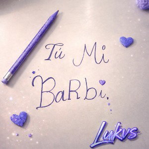 Tú mi Barbi