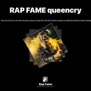 RAP FAME queencry 