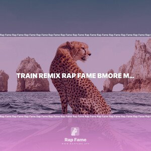 Train remix rap fame Bmore music 