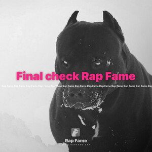 Final check Rap Fame