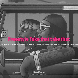 Freestyle Take that take that