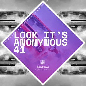 Look It’s Anomynous41