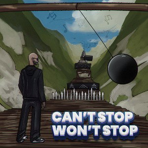 Can’t stop won’t stop