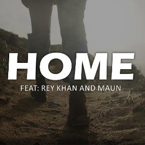Home feat Rey and Maun