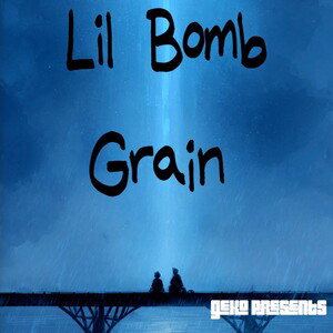 Lil Bomb Grain