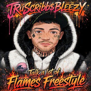 Talk a lot of Flames Freestyle