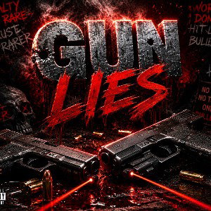 GUN LIE$ 
