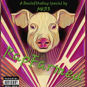 RapFarmed