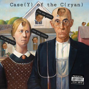 CASE(y) of the C(ryan)