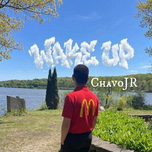 ChavoJR Wake Up