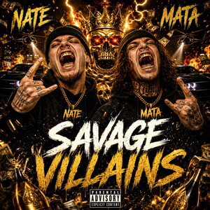 The Savage Villains (Natedoggystl & Mata) 