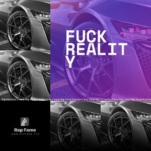 Fuck reality