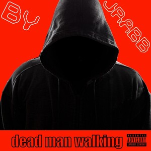 Dead man walking