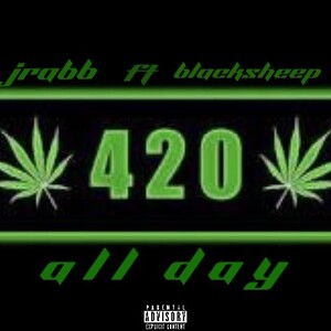 420 all day