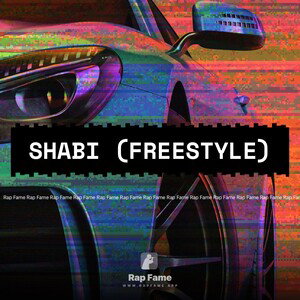 SHABI (Freestyle)