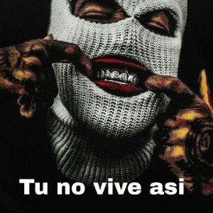 tu no vive asi
